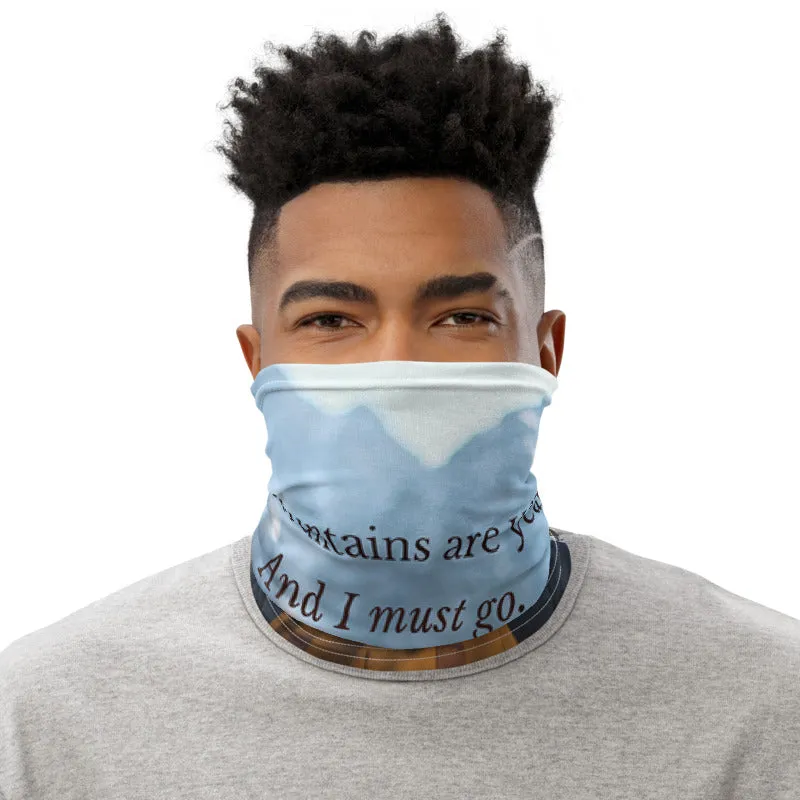 Inspirational - Mountains are Yearning Face Mask/Neck Gaiter