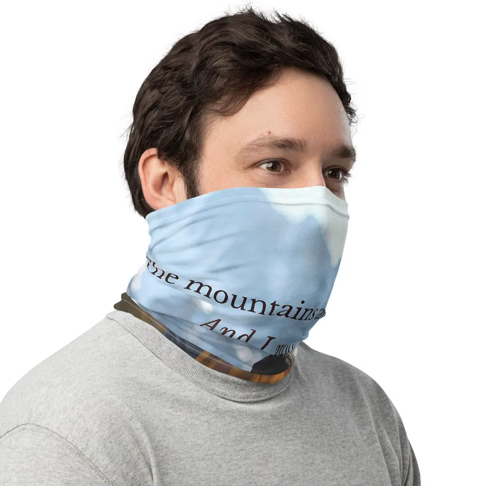 Inspirational - Mountains are Yearning Face Mask/Neck Gaiter