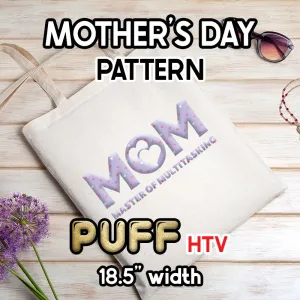 Mother's Day Puff Patterned HTV (18.5" x 12")